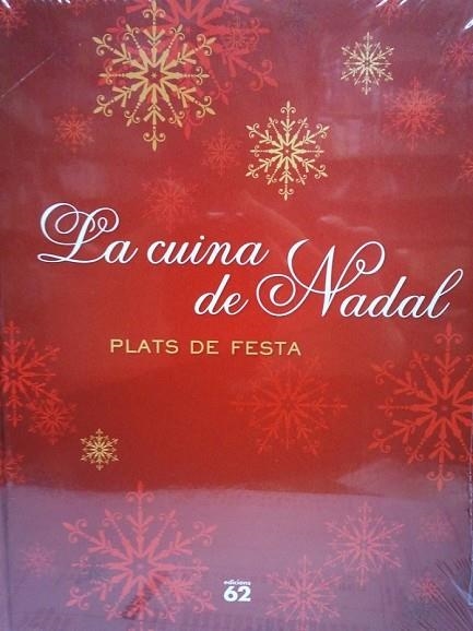 CUINA DE NADAL, LA. PLATS DE FESTA | 9788429772784 | AA.VV. | Llibreria Drac - Librería de Olot | Comprar libros en catalán y castellano online
