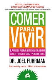 COMER PARA VIVIR | 9788484454816 | FUHRMAN, JOEL | Llibreria Drac - Librería de Olot | Comprar libros en catalán y castellano online