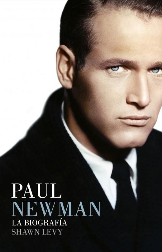 PAUL NEWMAN LA BIOGRAFIA | 9788426417466 | LEVY, SHAWN | Llibreria Drac - Librería de Olot | Comprar libros en catalán y castellano online