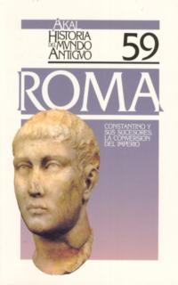 CONSTANTINO Y SUS SUCESORES. LA CONVERSION DEL IMPERIO | 9788476005606 | BAJO, F. | Llibreria Drac - Librería de Olot | Comprar libros en catalán y castellano online