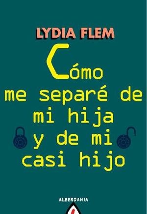 COMO ME SEPARE DE MI HIJA Y DE MI CASI HIJO | 9788498680966 | FLEM, LYDIA | Llibreria Drac - Librería de Olot | Comprar libros en catalán y castellano online
