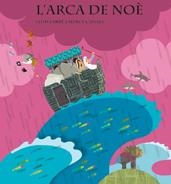 ARCA DE NOE, L' | 9788498254822 | FARRE, LLUIS; CANALS, MERCE | Llibreria Drac - Librería de Olot | Comprar libros en catalán y castellano online