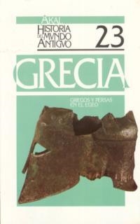 GRIEGOS Y PERSAS EN EL EGEO. HA. DEL MUNDO ANTIGUO 23 | 9788476003879 | PICAZO, M. | Llibreria Drac - Llibreria d'Olot | Comprar llibres en català i castellà online