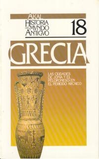 CIUDADES DE JONIA Y EL PELOPONESO EN EL PERIODO ARCAICO, LAS | 9788476003701 | SAYAS, J.J. | Llibreria Drac - Librería de Olot | Comprar libros en catalán y castellano online