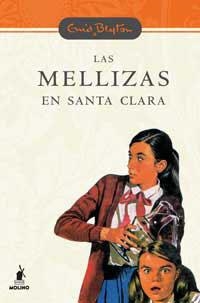 MELLIZAS EN SANTA CLARA, LAS | 9788427234536 | BLYTON, ENID | Llibreria Drac - Llibreria d'Olot | Comprar llibres en català i castellà online