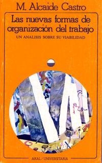 NUEVAS FORMAS DE ORGANIZACION DEL TRABAJO,LAS | 9788473396592 | ALCAIDE | Llibreria Drac - Librería de Olot | Comprar libros en catalán y castellano online