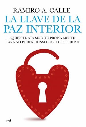 LLAVE DE LA PAZ INTERIOR, LA | 9788427035836 | CALLE, RAMIRO A. | Llibreria Drac - Librería de Olot | Comprar libros en catalán y castellano online