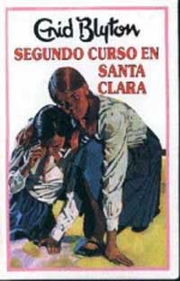 SEGUNDO CURSO EN SANTA CLARA | 9788427234543 | BLYTON, ENID | Llibreria Drac - Llibreria d'Olot | Comprar llibres en català i castellà online