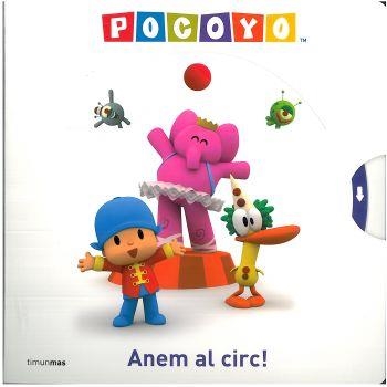 ANEM AL CIRC! POCOYO | 9788492790623 | AA.VV. | Llibreria Drac - Llibreria d'Olot | Comprar llibres en català i castellà online
