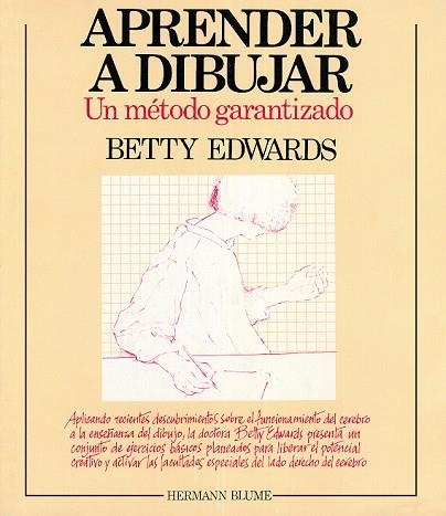 APRENDE A DIBUJAR UN METODO GARANTIZADO | 9788472143906 | EDWARDS, BETTY | Llibreria Drac - Librería de Olot | Comprar libros en catalán y castellano online