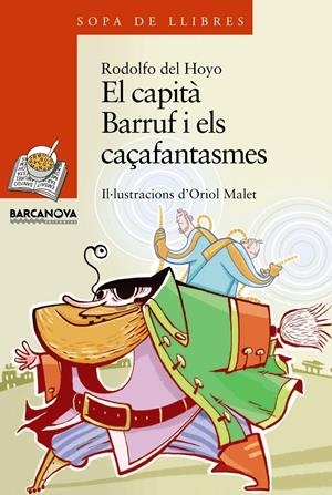 CAPITA BARRUF I ELS CAÇAFANTASMES, EL | 9788448924911 | DEL HOYO, RODOLFO | Llibreria Drac - Librería de Olot | Comprar libros en catalán y castellano online