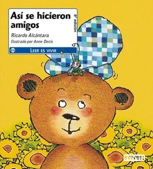 ASI SE HICIERON AMIGOS | 9788424131821 | ALCANTARA, RICARDO | Llibreria Drac - Librería de Olot | Comprar libros en catalán y castellano online