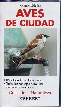 AVES DE CIUDAD | 9788424126810 | ANDREAS SCHULZE | Llibreria Drac - Librería de Olot | Comprar libros en catalán y castellano online