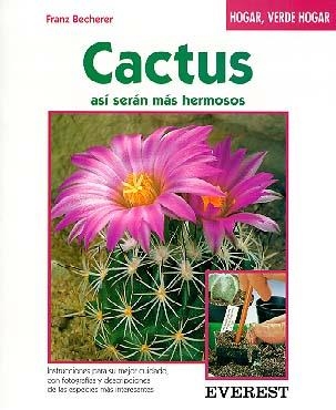 CACTUS.ASI SREAN MAS HERMOSOS | 9788424124847 | BECHERER | Llibreria Drac - Llibreria d'Olot | Comprar llibres en català i castellà online