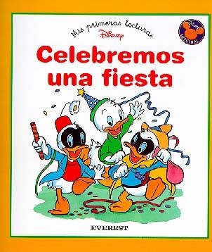 CELEBREMOS UNA FIESTA.MIS PRIMERAS LECTURAS | 9788424134808 | DISNEY | Llibreria Drac - Librería de Olot | Comprar libros en catalán y castellano online
