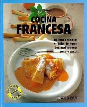 COCINA FRANCESA | 9788424123543 | PIROUE,SUSI | Llibreria Drac - Librería de Olot | Comprar libros en catalán y castellano online