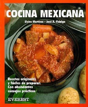 COCINA MEXICANA | 9788424121969 | MARTINEZ,ELVIRO | Llibreria Drac - Librería de Olot | Comprar libros en catalán y castellano online