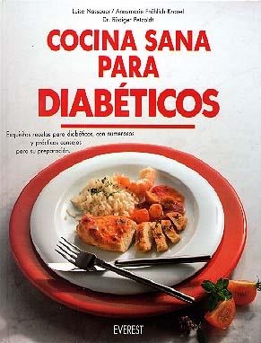COCINA SANA PARA DIABETICOS | 9788424123796 | NASSAUER | Llibreria Drac - Librería de Olot | Comprar libros en catalán y castellano online