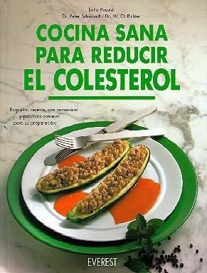 COCINA SANA PARA REDUCIR EL COLESTEROL | 9788424123802 | POSPISIL | Llibreria Drac - Librería de Olot | Comprar libros en catalán y castellano online