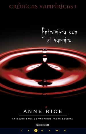 ENTREVISTA CON EL VAMPIRO | 9788466642101 | RICE, ANNE | Llibreria Drac - Librería de Olot | Comprar libros en catalán y castellano online