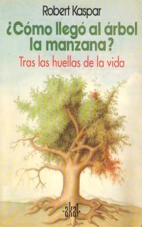 COMO LLEGO AL ARBOL LA MANZANA? | 9788446001614 | Llibreria Drac - Librería de Olot | Comprar libros en catalán y castellano online