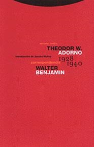 CORRESPONDENCIA WALTER - BENJAMIN 1928-1940 | 9788481642803 | ADORNO, THEODOR W. | Llibreria Drac - Llibreria d'Olot | Comprar llibres en català i castellà online