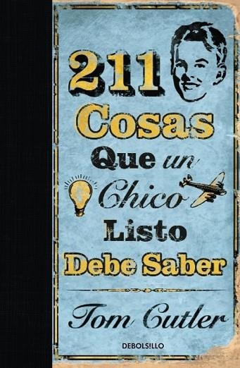 211 COSAS QUE UN CHICO LISTO DEBE SABER | 9788499080581 | GULTER, TOM | Llibreria Drac - Llibreria d'Olot | Comprar llibres en català i castellà online