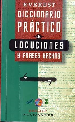 DICCIONARIO PRACTICO DE LOCUCIONES Y FRASES HECHAS | 9788424115098 | Llibreria Drac - Llibreria d'Olot | Comprar llibres en català i castellà online