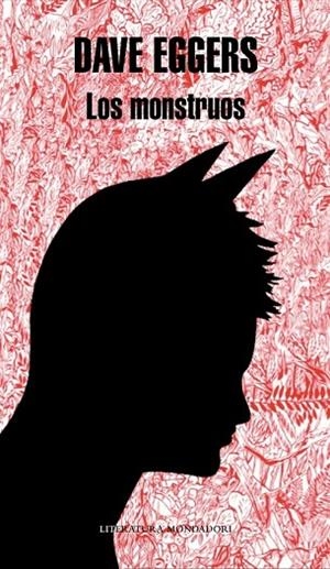 MONSTRUOS, LOS | 9788439722250 | EGGERS, DAVE | Llibreria Drac - Librería de Olot | Comprar libros en catalán y castellano online