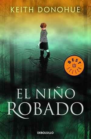 NIÑO ROBADO, EL | 9788499080802 | DONOHUE, KEITH | Llibreria Drac - Librería de Olot | Comprar libros en catalán y castellano online