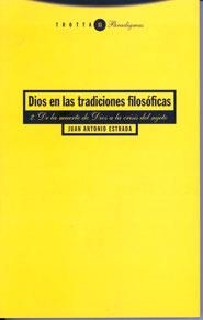 DIOS EN LAS TRADICIONES FILOSOFICAS | 9788481640984 | ESTRADA, JUAN ANTONIO | Llibreria Drac - Llibreria d'Olot | Comprar llibres en català i castellà online