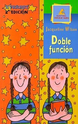 DOBLE FUNCION | 9788424132682 | WILSON, JACQUIELINE | Llibreria Drac - Librería de Olot | Comprar libros en catalán y castellano online