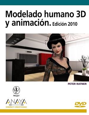 MODELADO HUMANO 3D Y ANIMACION | 9788441526488 | RATNER, PETER | Llibreria Drac - Librería de Olot | Comprar libros en catalán y castellano online