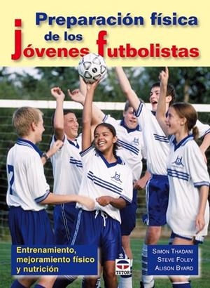 PREPARACION FISICA DE LOS JOVENES FUTBOLISTAS | 9788479027995 | VV.AA. | Llibreria Drac - Llibreria d'Olot | Comprar llibres en català i castellà online