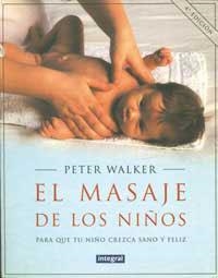 MASAJE DE LOS NIÑOS | 9788479010607 | Llibreria Drac - Llibreria d'Olot | Comprar llibres en català i castellà online