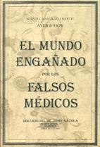 MUNDO ENGAÑADO POR LOS FALSOS MEDICOS, EL | 9788486673680 | MASGRAU I BARTIS, MIQUEL | Llibreria Drac - Librería de Olot | Comprar libros en catalán y castellano online