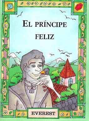 PRINCIPE FELIZ, EL | 9788424130893 | Llibreria Drac - Librería de Olot | Comprar libros en catalán y castellano online