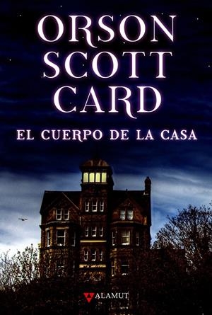 CUERPO DE LA CASA, EL | 9788498890341 | SCOTT, ORSON | Llibreria Drac - Librería de Olot | Comprar libros en catalán y castellano online