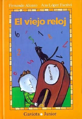 VIEJO RELOJ, EL | 9788439281146 | ALONSO, FERNANDO | Llibreria Drac - Llibreria d'Olot | Comprar llibres en català i castellà online