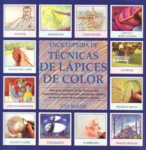 TECNICAS DE LAPICES DE COLORES, ENCICLOPEDIA DE | 9788486673864 | MARTIN, JUDY | Llibreria Drac - Librería de Olot | Comprar libros en catalán y castellano online