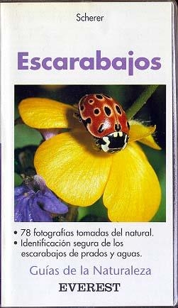 ESCARABAJOS.GUIAS DE LA NATURALEZA | 9788424126537 | SCHERER | Llibreria Drac - Librería de Olot | Comprar libros en catalán y castellano online