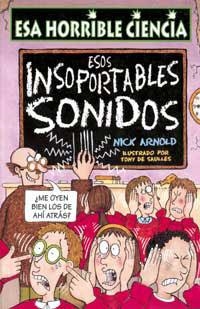 ESOS INSOPORTABLES SONIDOS | 9788427220584 | ARNOLD, NICK | Llibreria Drac - Librería de Olot | Comprar libros en catalán y castellano online