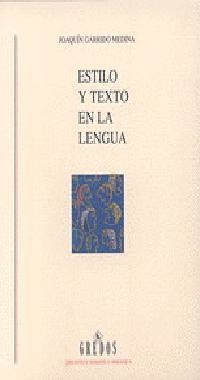 ESTILO Y TEXTO EN LA LENGUA | 9788424918712 | GARRIDO MEDINA, JOAQUIN | Llibreria Drac - Librería de Olot | Comprar libros en catalán y castellano online