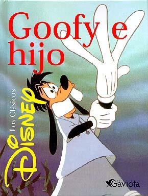 GOOFY E HIJO | 9788439284512 | Llibreria Drac - Librería de Olot | Comprar libros en catalán y castellano online