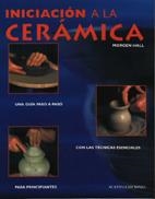 INICIACION A LA CERAMICA | 9788486673857 | HALL, MORGEN | Llibreria Drac - Librería de Olot | Comprar libros en catalán y castellano online