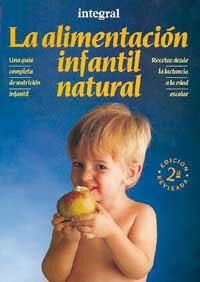 ALIMENTACION INFANTIL NATURAL | 9788479010812 | Llibreria Drac - Llibreria d'Olot | Comprar llibres en català i castellà online