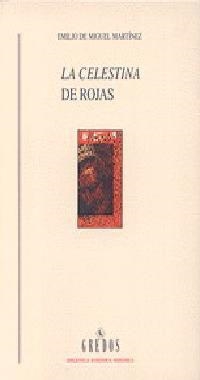 CELESTINA DE ROJAS,LA | 9788424918224 | MIGUEL MARTINEZ,EMILIO DE | Llibreria Drac - Librería de Olot | Comprar libros en catalán y castellano online