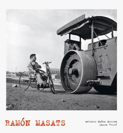 RAMON MASATS. LUNWERG PHOTO | 9788497855952 | MUÑOZ, ANTONIO / TERRE, LAURA | Llibreria Drac - Librería de Olot | Comprar libros en catalán y castellano online