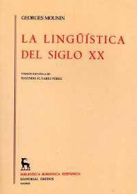 LINGUISTICA DEL SIGLO XX,LA | 9788424912215 | MOUNIN,GEORGES | Llibreria Drac - Librería de Olot | Comprar libros en catalán y castellano online