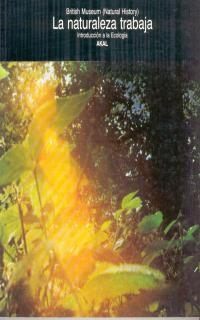 NATURALEZA TRABAJA, LA | 9788476009215 | Llibreria Drac - Llibreria d'Olot | Comprar llibres en català i castellà online